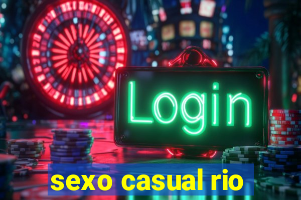 sexo casual rio